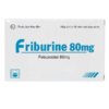 Thuốc Friburine 80mg Pymepharco điều trị acid uric, gout (3 vỉ x 10 viên)